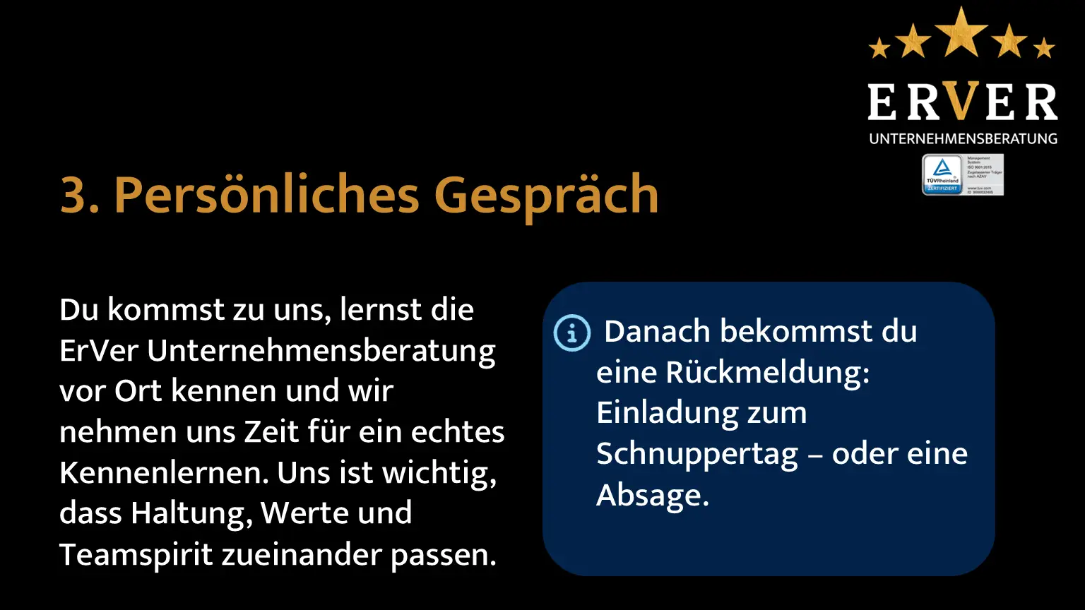 Persönliches Gespräch: Beim Bewerben müssen sich beide Seiten natürlich kennenlernen. Wenn du durch das telefonische Gespräch durchgekommen bist, steht das persönliche Kennenlernen an.